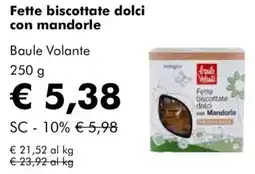 NaturaSì Fette biscottate dolci con mandorle Baule Volante offerta