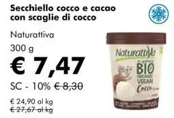 NaturaSì Secchiello cocco e cacao con scaglie di cocco Naturattiva offerta