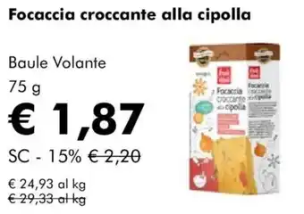 NaturaSì Focaccia croccante alla cipolla Baule Volante offerta