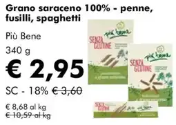 NaturaSì Grano saraceno 100% - penne, fusilli, spaghetti Più Bene offerta