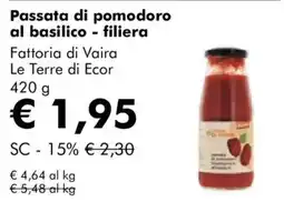 NaturaSì Passata di pomodoro al basilico - filiera Fattoria di Vaira Le Terre di Ecor offerta