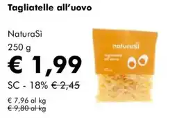 NaturaSì Tagliatelle all'uovo NaturaSì offerta