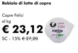 NaturaSì Robiola di latte di capra Capre Felici offerta