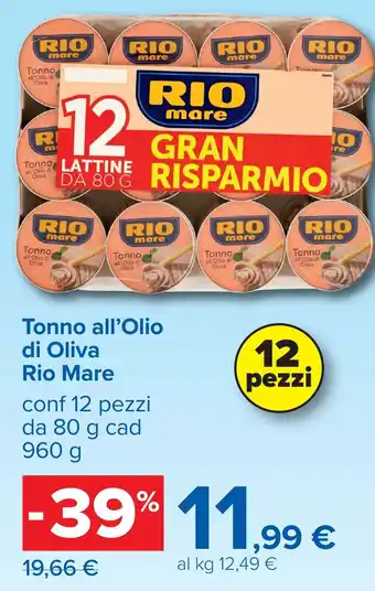 Carrefour Tonno all'Olio di Oliva Rio Mare offerta