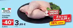 Carrefour Cosciotto di Pollo offerta