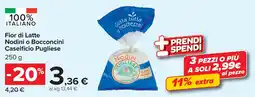 Carrefour Fior di Latte Nodini o Bocconcini Caseificio Pugliese offerta