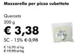 NaturaSì Mozzarella per pizza cubettata Querceta offerta