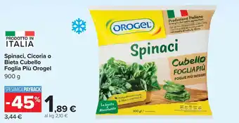 Carrefour Spinaci, Cicoria o Bieta Cubello Foglia Più Orogel offerta