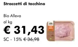 NaturaSì Straccetti di tacchino Bio Alleva offerta