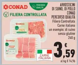 Conad Arrosticini di suino, di pollo CONAD Percorso Qualità offerta