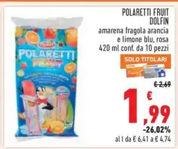 Conad POLARETTI FRUIT DOLFIN offerta