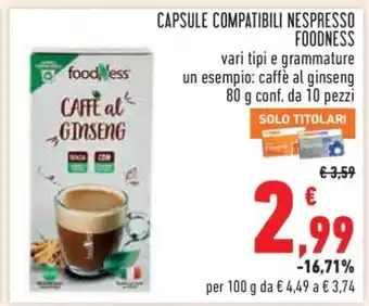 Conad CAPSULE COMPATIBILI NESPRESSO FOODNESS offerta