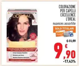 Conad COLORAZIONE PER CAPELLI EXCELLENCE L'ORÉAL offerta