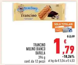 Conad TRANCINO MULINO BIANCO BARILLA offerta