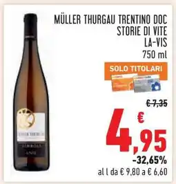 Conad MÜLLER THURGAU TRENTINO DOC STORIE DI VITE LA-VIS 750 ml offerta