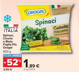 Carrefour Market Spinaci, Cicoria o Bieta Foglia Più Orogel offerta