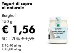 NaturaSì Yogurt di capra al naturale Burghof offerta