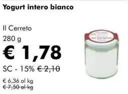 NaturaSì Yogurt intero bianco Il Cerreto offerta