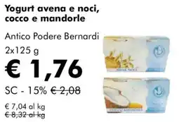 NaturaSì Yogurt avena e noci, cocco e mandorle Antico Podere Bernardi offerta
