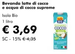 NaturaSì Bevanda latte di cocco e acqua di cocco supreme Isola Bio offerta