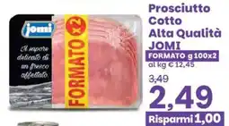 Prix Quality Prosciutto Cotto Alta Qualità JOMI offerta