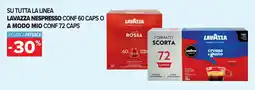 Carrefour Su tutta la linea lavazza nespresso o a modo mio offerta
