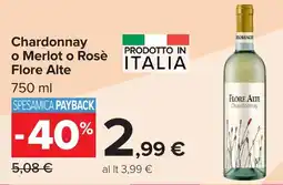 Carrefour Market Chardonnay o Merlot o Rosè Flore Alte offerta