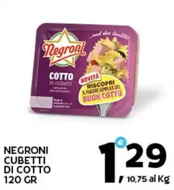 Extra Supermercati Negroni cubetti di cotto offerta