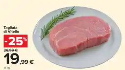 Carrefour Market Tagliata di Vitello offerta