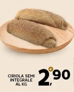Extra Supermercati Ciriola semi integrale al kg offerta