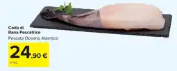 Carrefour Market Coda di Rana Pescatrice offerta