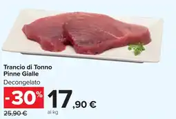 Carrefour Market Trancio di Tonno Pinne Gialle offerta
