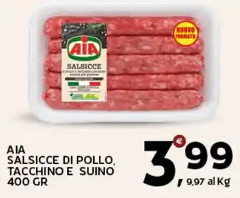 Extra Supermercati Aia salsicce di pollo, tacchino e suino offerta
