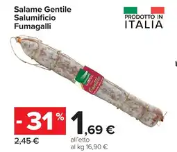 Carrefour Market Salame Gentile Salumificio Fumagalli offerta