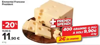 Carrefour Market Emmental Francese President offerta