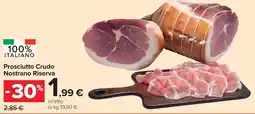 Carrefour Market Prosciutto Crudo Nostrano Riserva offerta