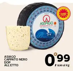 Extra Supermercati Asiago cappato nero DOP all'etto offerta