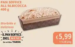 Tigros Pan soffice all'albicocca offerta