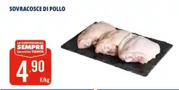 Tigros Sovracosce di pollo offerta