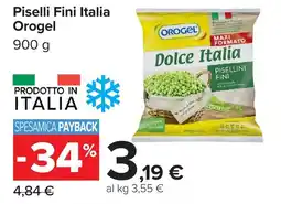 Carrefour Market Piselli Fini Italia Orogel offerta