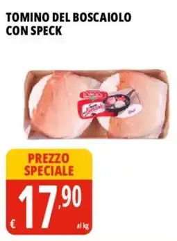 Tigros Longo tomino del boscaiolo con speck offerta