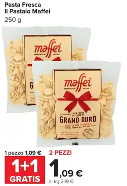 Carrefour Market Pasta Fresca Il Pastaio Maffei offerta