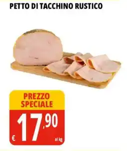 Tigros Petto di tacchino rustico offerta