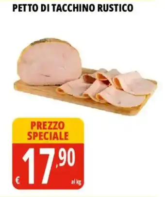 Tigros Petto di tacchino rustico offerta