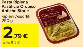 Carrefour Market Pasta Ripiena Pastificio Orobico Antiche Storie offerta