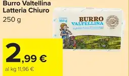 Carrefour Market Burro Valtellina Latteria Chiuro offerta