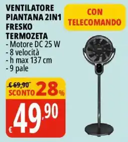 Tigros Ventilatore piantana 2in1 fresko TERMOZETA offerta