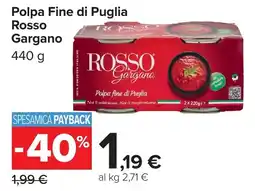 Carrefour Market Polpa Fine di Puglia Rosso Gargano offerta