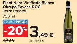 Carrefour Market Pinot Nero Vinificato Bianco Oltrepò Pavese DOC Terre Passeri offerta