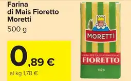 Carrefour Market Farina di Mais Fioretto Moretti offerta